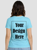 Women Custom Printed T Shirt Front & Back Design