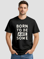 Men's Printed T Shirt with Motivational Brave and Awesome Typography MPT4